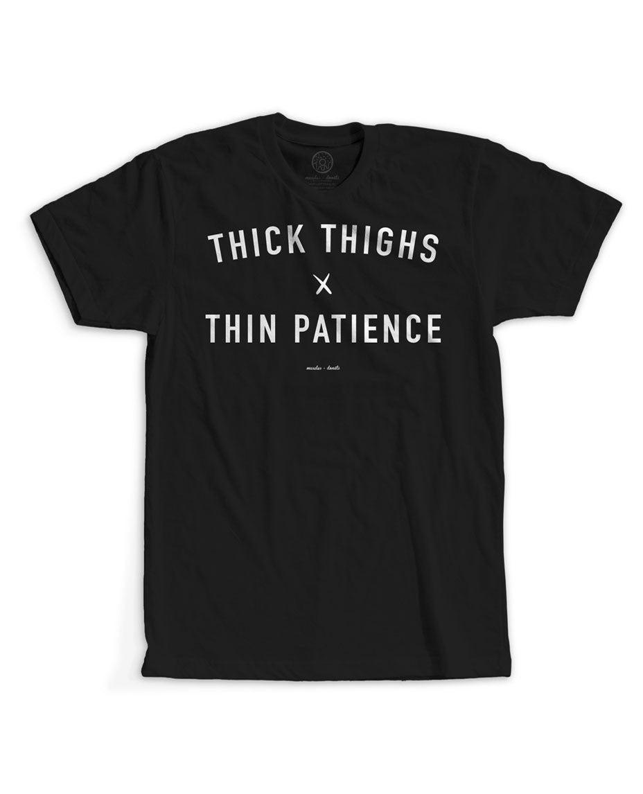 Thick Thighs + Thin Patience - Black Cropped Tee