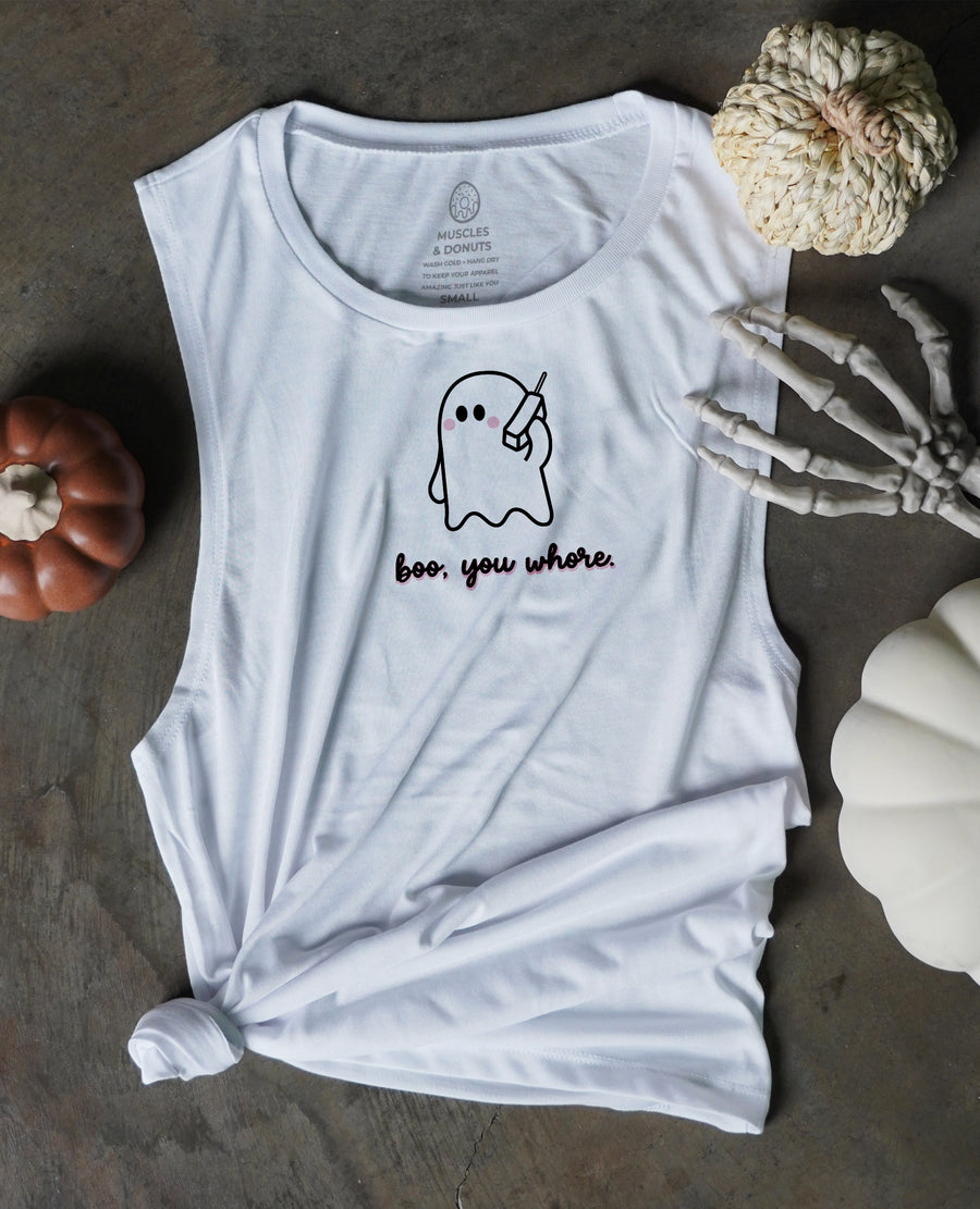 Boo, You Whore - White Muscle Tank LIMITED RELEASE