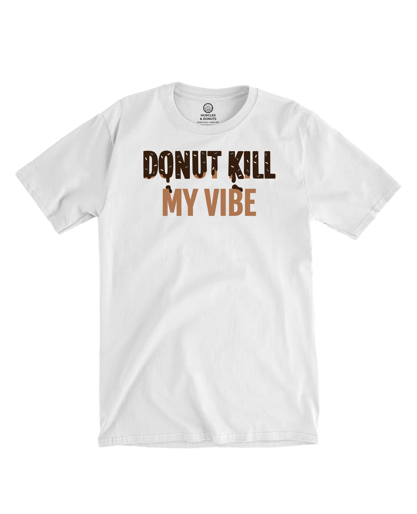 Donut Kill My Vibe - White Tee