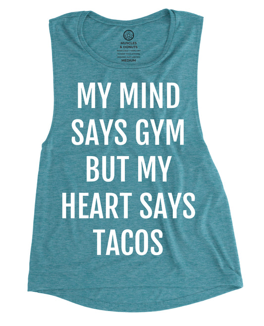 Gym vs. Tacos - Heather Teal Muscle Tank