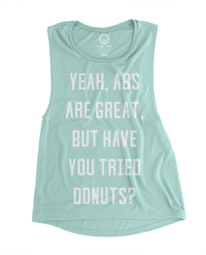 muscles and donuts yeah i have abs but have you tried donuts