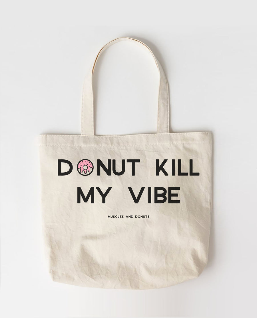 Donut Kill My Vibe - Large Canvas Tote Bags