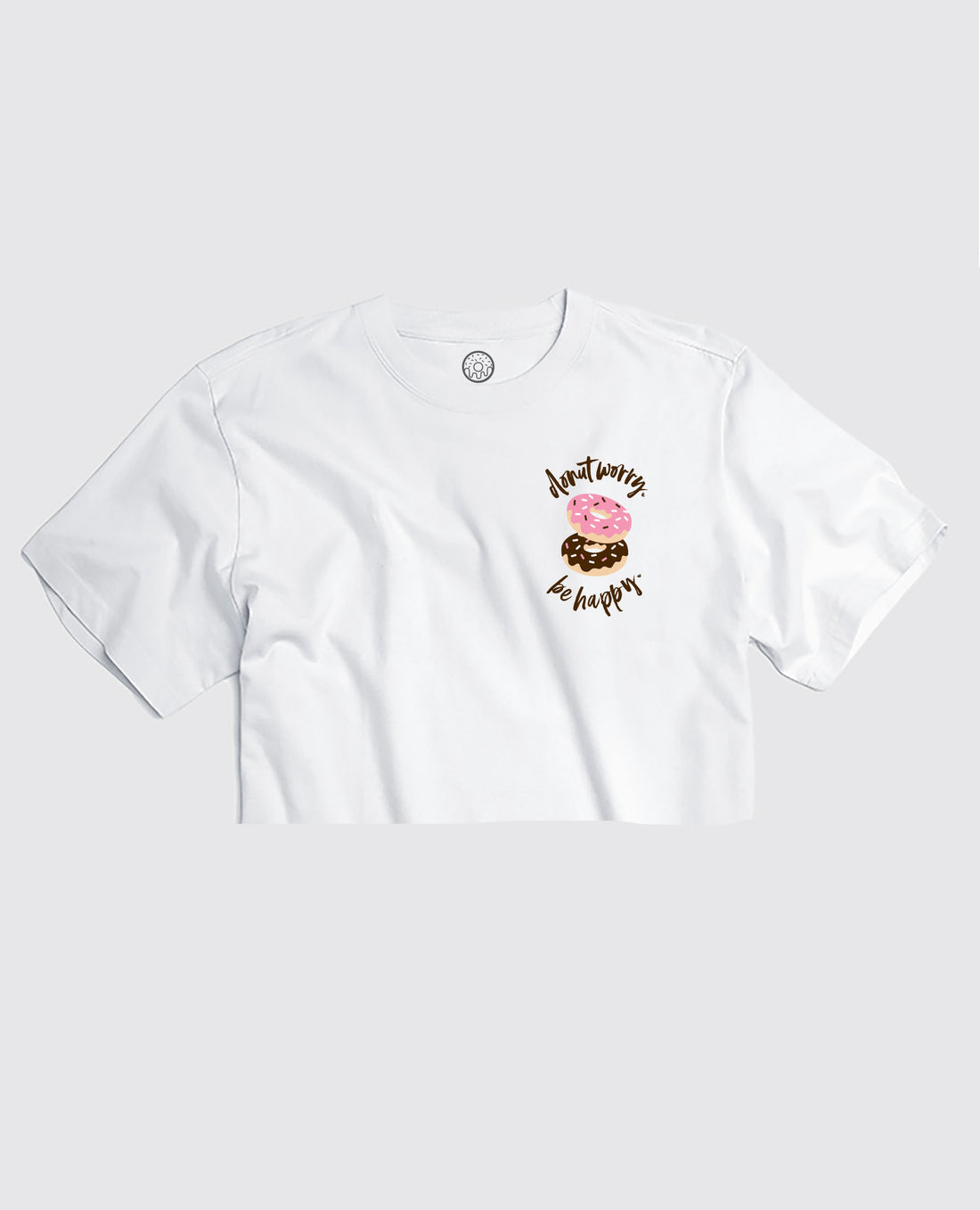 Donut Worry. Be Happy. White Cropped Tee