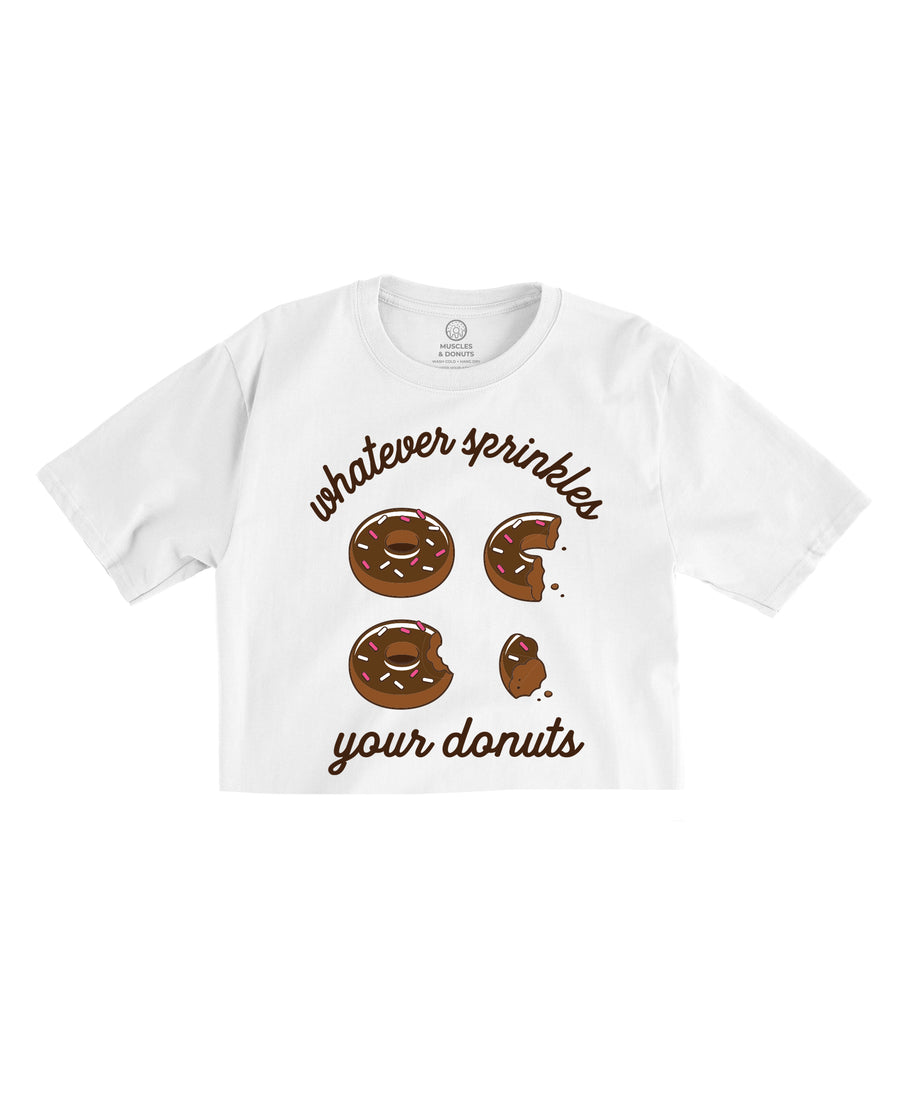 Whatever Sprinkles Your Donuts - Cropped Tee